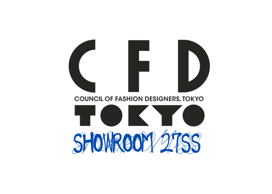 CFD TOKYO SHOWROOM 27SS開催決定！